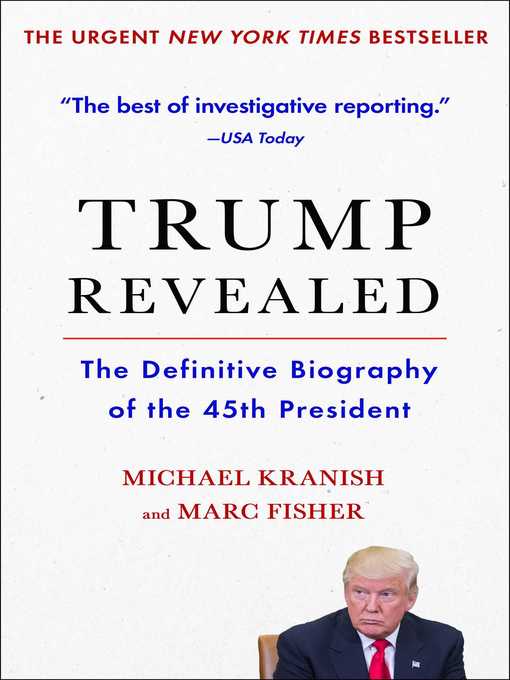 Title details for Trump Revealed: an American Journey of Ambition, Ego, Money, and Power by Michael Kranish - Available